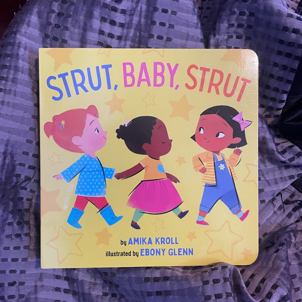 3/$10 Strut, Baby, Strut by Amika Kroll